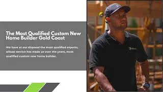 Experienced Custom New Home Builders in Gold Coast