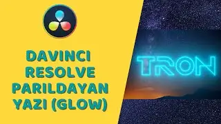 DaVinci Resolve Fusion - Parıldayan Yazı Oluşturun (Glow)