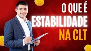 Estabilidade na lei trabalhista