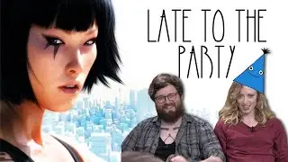Let's Play Mirror's Edge - Late to the Party