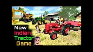 🚜 New Indian Tractor Game Live | Desi Kheti, Bhaari Machines aur Mazedaar Gameplay 🔥
