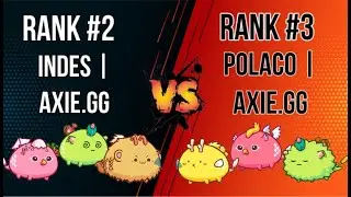 Axie Infinity Rank 2 (Indes | Axie.gg VS. Polaco | Axie.gg) Battle Arena Replay