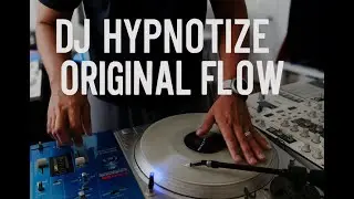 DJ Hypnotize &ndash; Original Flow | Skratch Practice Session 2025 (SKRATCHVLOG S28E5 | Ep. 391)