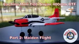 Eachine Mini T-28 Trojan 400mm RTF from Banggood - Part 2: Maiden Flight