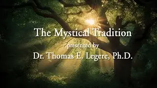 The Mystical Tradition