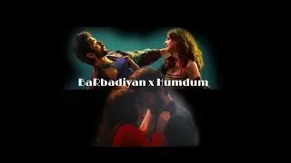 Barbadiyan &times; Humdum | Shiddat | Dj Manisha #shiddat