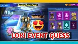LOKI AND ORION EVENTS GUESS 🤩| Mech Arena