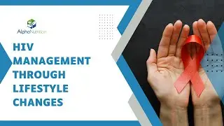 💊 HIV Management: How Lifestyle Changes Can Improve Your Health! 💊