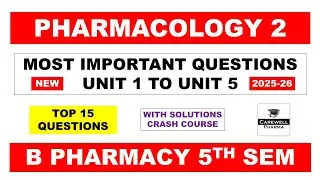 Pharmacology 5th sem important questions | pharmacology 2 important questions | Carewell Pharma