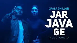 Jar Java Ge | Full Audio | Jassa Dhillon | Deep Jandu | New Punjabi Songs 2024 |Latest Punjabi Songs