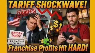 How Tariffs Melt Down Franchises