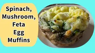 Маффины со шпинатом, грибами и фетой, яйцом #низкоуглеводные