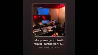 MANY MEN (wish death remix) - LUHTAEMAN1 & BABY WICCA 17