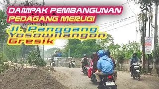 Dampak Proyek Jl. Panggang Yosowilangon Gresik #8 Oktober 2025 #gresik #gresiksumpek 