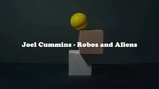 Joel Cummins - Robots and Aliens [Copyright Free]