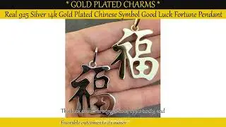 Real 925 Silver 14k Gold Plated Chinese Symbol Good Luck Fortune Pendant