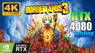 Borderlands 3 Ultimate Edition : RTX 4080 + i9 13900K ( 4K Maximum Settings )