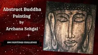 #57/ 100 Abstract Buddha Painting || Dry brush technique || 100 Paintings Challenge