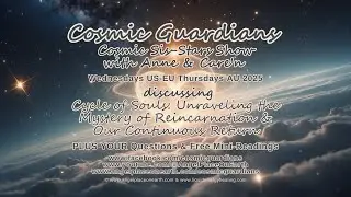Cosmic Sis-Stars - Cycle of Souls: Unraveling the Mystery of Reincarnation & Our Continuous Return