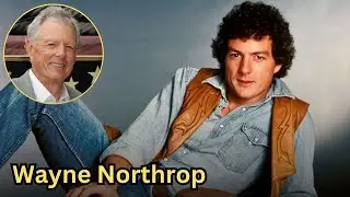 This Is The Fortune Wayne Northrop Left Behind, Shocked His Family