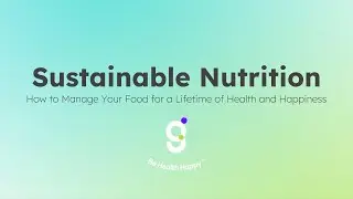 Sustainable Nutrition