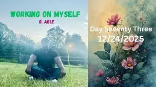 Working on Myself | Day 73 &mdash; Learning to Rest Without Guilt