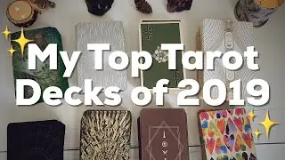 My Top Tarot Decks of 2019