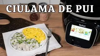 Ciulama de pui și ciuperci gătită RAPID la Tefal Cook4Me Touch cu conexiune WiFi (review)