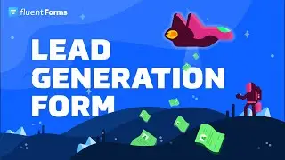 Lead Generation Unleashed: Create Irresistible Forms with Fluent Forms