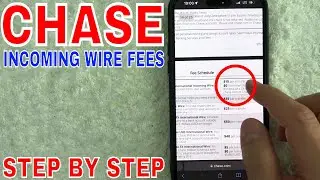 ✅ Chase Incoming Wire Fees 🔴