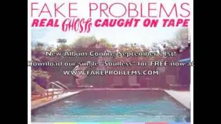 Fake Problems- Soulless