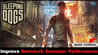 How to Improve RetroArch Emulator Performance for Smooth Console Gameplay? 2025