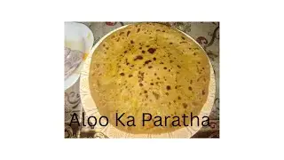 Aloo Ka Paratha||aloo ki roti @Ashi Ka kitchen