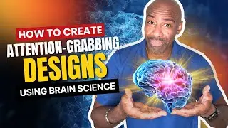 How to create attention-grabbing designs using brain science