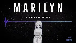 𝙢𝙖𝙧𝙞𝙡𝙮𝙣 [𝙨𝙡𝙤𝙬𝙚𝙙 𝙖𝙣𝙙 𝙧𝙚𝙫𝙚𝙧𝙗] 𝙜-𝙚𝙖𝙯𝙮