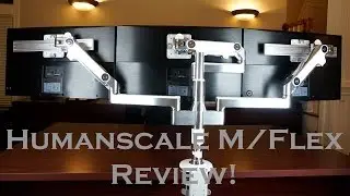 Humanscale M/Flex Review!