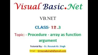 VB.NET 12.3| Procedure | Array as a function argument