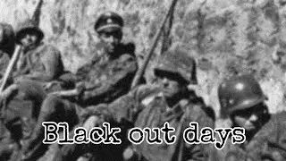 ww2 edit | Black out days