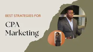Best Marketing Strategies for CPA firms | Best marketing for CPA firms