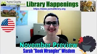 Yuma County Library Happenings with Sarah Wisdom November 2023 Preview