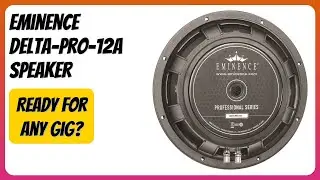 REVIEW (2026): Eminence Delta-Pro-12A Speaker. Features