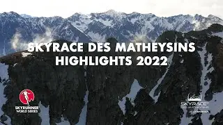 Skyrace des Matheysins 2022 - Highlights / SWS22 - Skyrunning