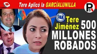 PAN Aplic&oacute; la GARCIALUNILLA: Robar 500 Millones