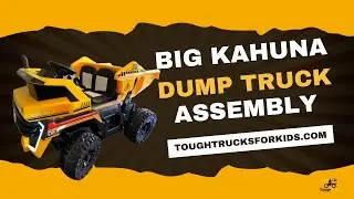 Tough Trucks For Kids — 24V Big Kahuna Dump Truck Assembly