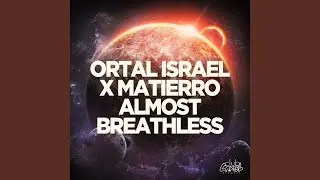 Almost Breathless (D!RTY PALM Remix)