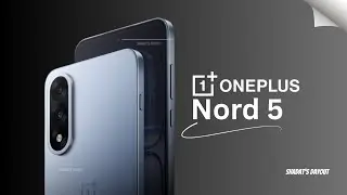 OnePlus Nord 5 First Look, Features, Specs, Price, Release Date