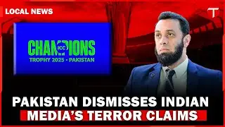 Pakistan Slams Indian Media&rsquo;s &lsquo;Fake&rsquo; Terror Threat Reports on Champions Trophy 2025