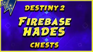Destiny 2 Firebase Hades All Region Chests Locations (EDZ Region Chests Locations Guide)