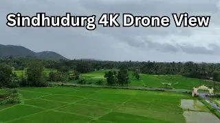 Sindhudurg Maharashtra 4K Drone View | Aerial Tour of Konkan | Nature Aerial Cinematic