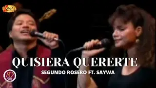 Segundo Rosero Ft. Saywa - Quisiera Quererte  (En Vivo desde Teatro UNI Lima Perú)